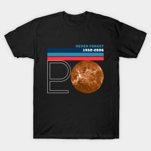 Never Forget Pluto T-Shirt